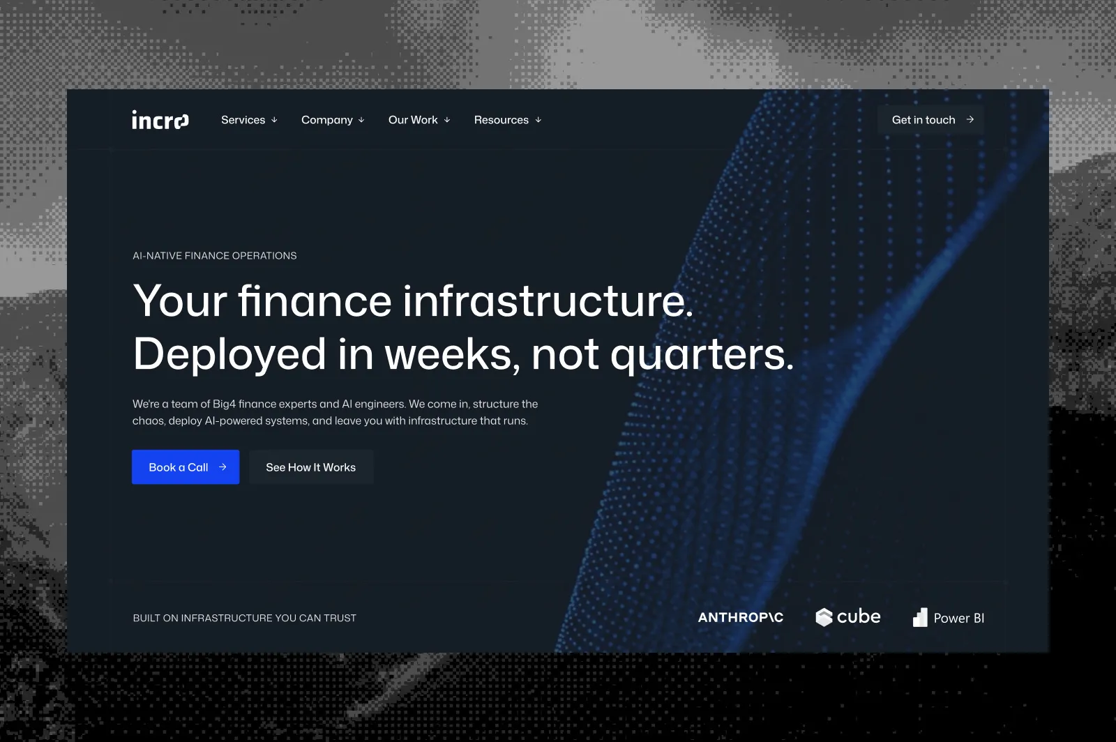 Incro home page: your finance infrastructure, deployed in weeks, not quarters